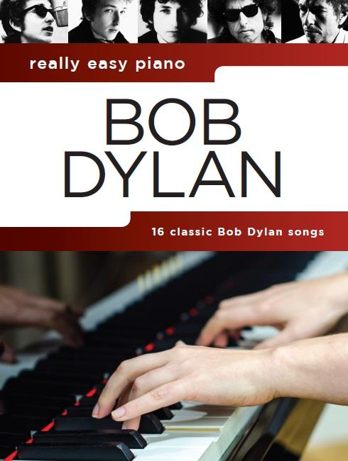 Really Easy Piano: Bob Dylan 
